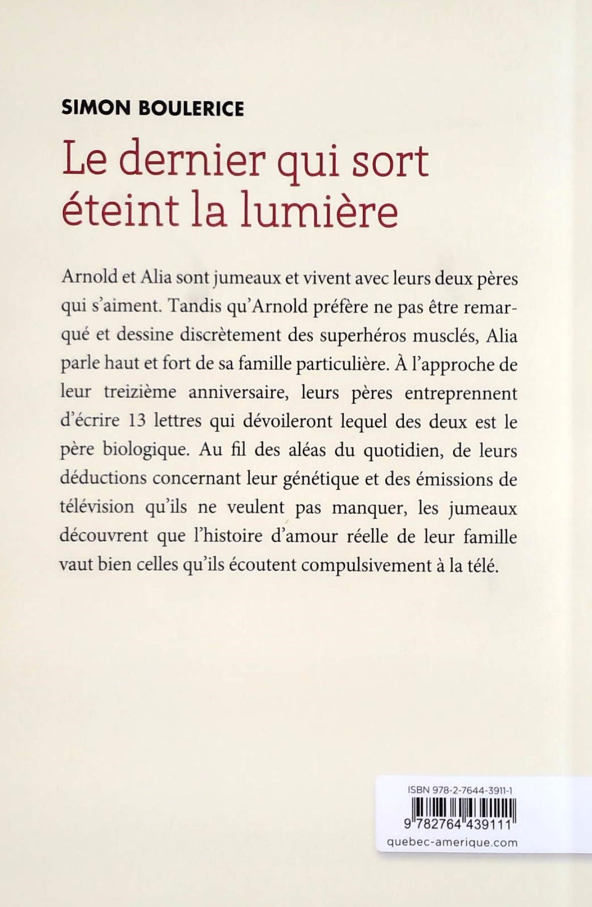 Livre Le dernier qui sort éteint la lumière - Simon Boulerice (Livre d'occasion) - ISBN 2764439113