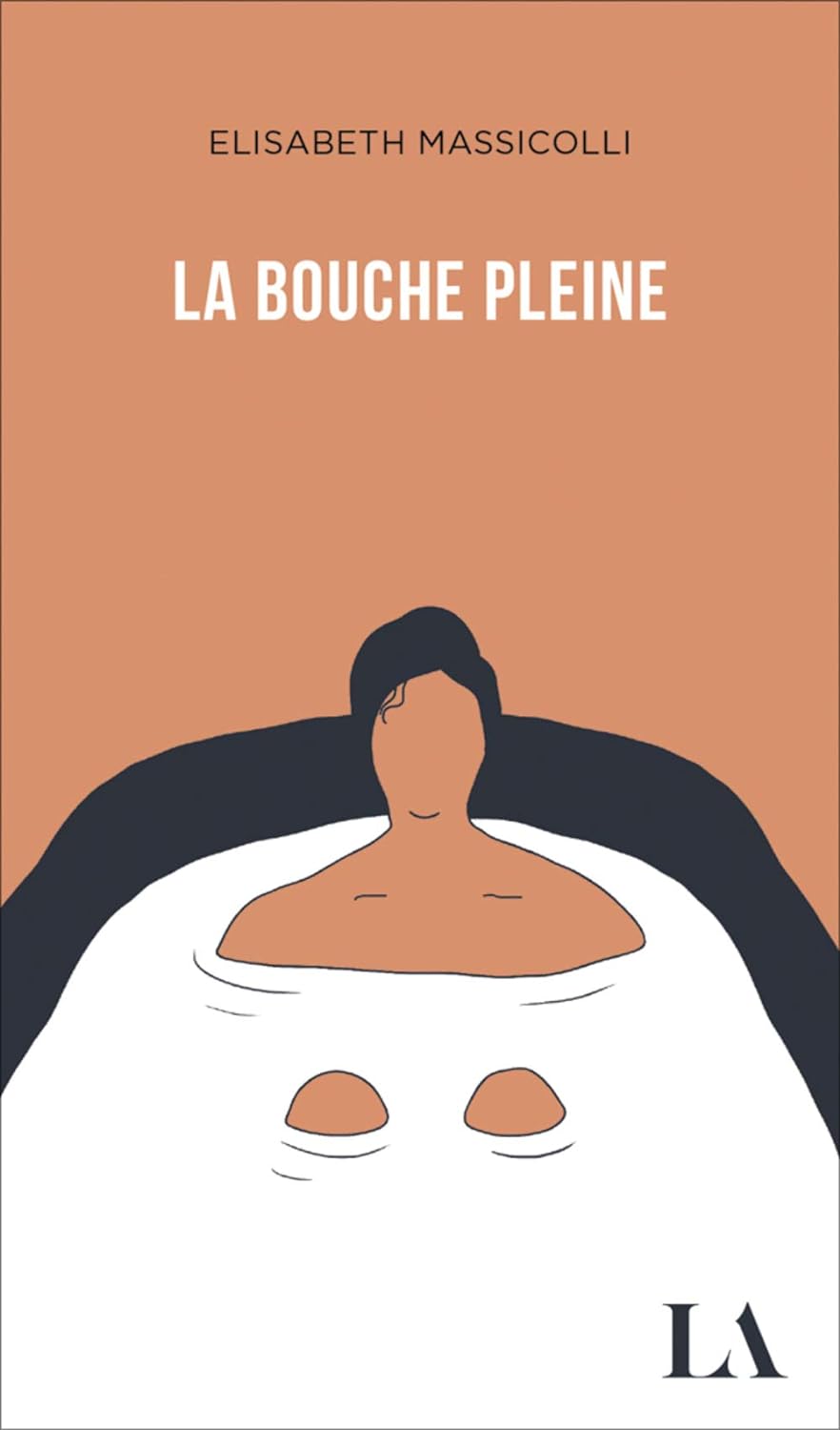La bouche pleine - Elisabeth Massicolli