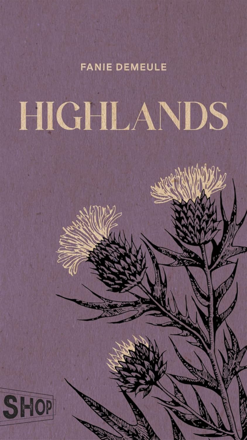 Livre Highlands - Fanie Demeules (Livre neuf)
