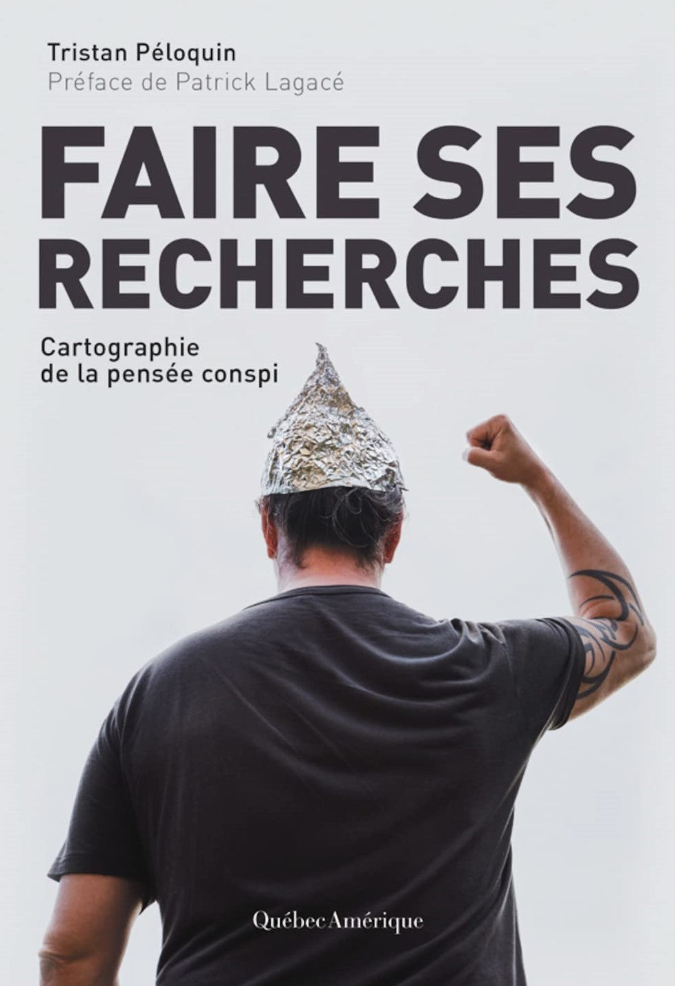 Livre Faire ses recherches : Cartographie de la pensée conspi - Tristan Péloquin (Livre neuf) - I...
