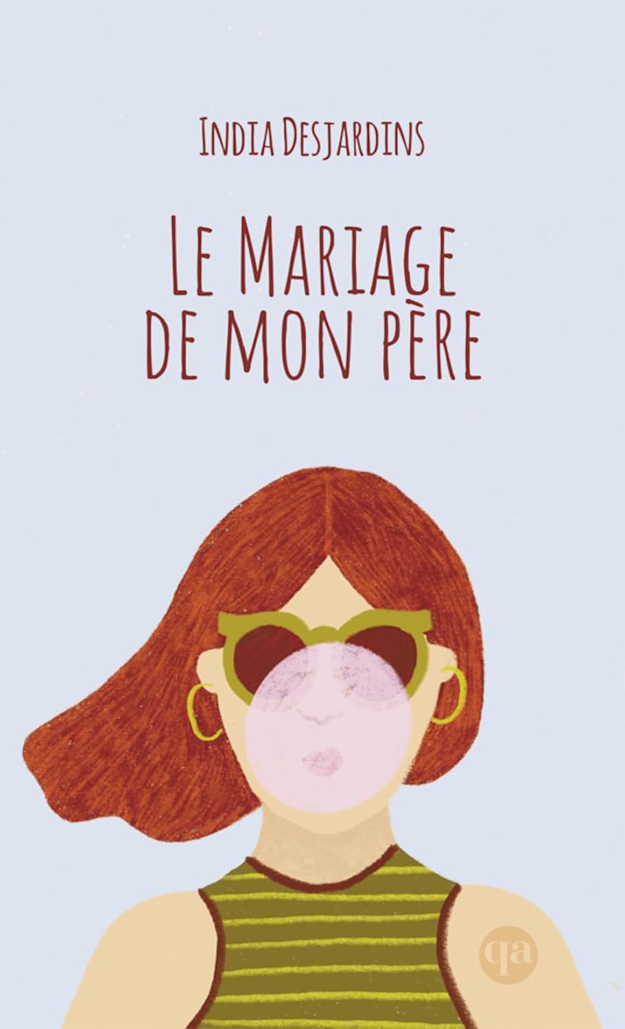 Livre Le mariage de mon père - India Desjardins (Livre d'occasion) - ISBN 2764452306