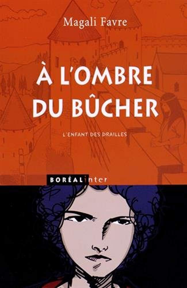 Livre À l'ombre du bûcher - Magali Favre (Livre d'occasion) - ISBN 2764601166