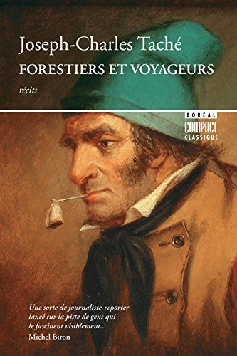 Livre Forestiers et voyageurs moeurs et légendes canadiennes (Joseph-Charles Taché) (Livre...