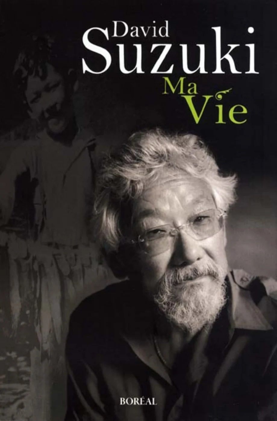 Livre Ma vie (David Suzuki) (Livre d'occasion) - ISBN 2764604475