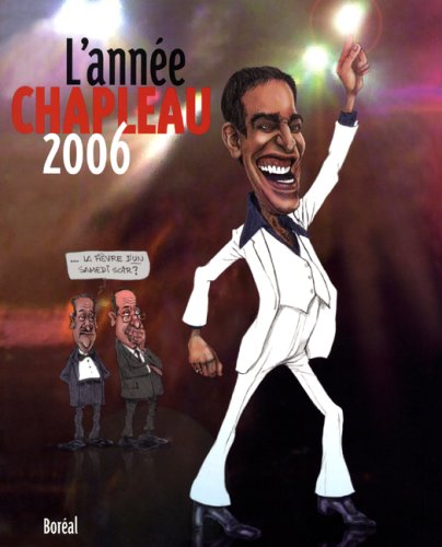 Livre L'année Chapleau 2006 (Serge Chapleau) (Livre d'occasion) - ISBN 2764604874