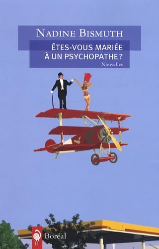 Livre Êtes-vous mariée à un psychopathe? - Nadine Bismuth (Livre d'occasion)