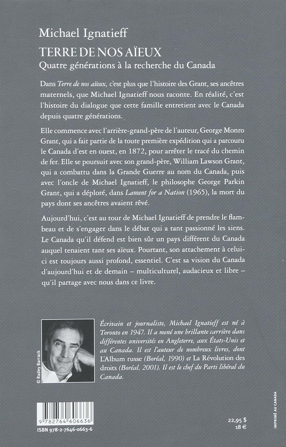 Livre Terre de nos aïeux : Quatre générations à la recherche du Canada (Michael Ignatieff)...