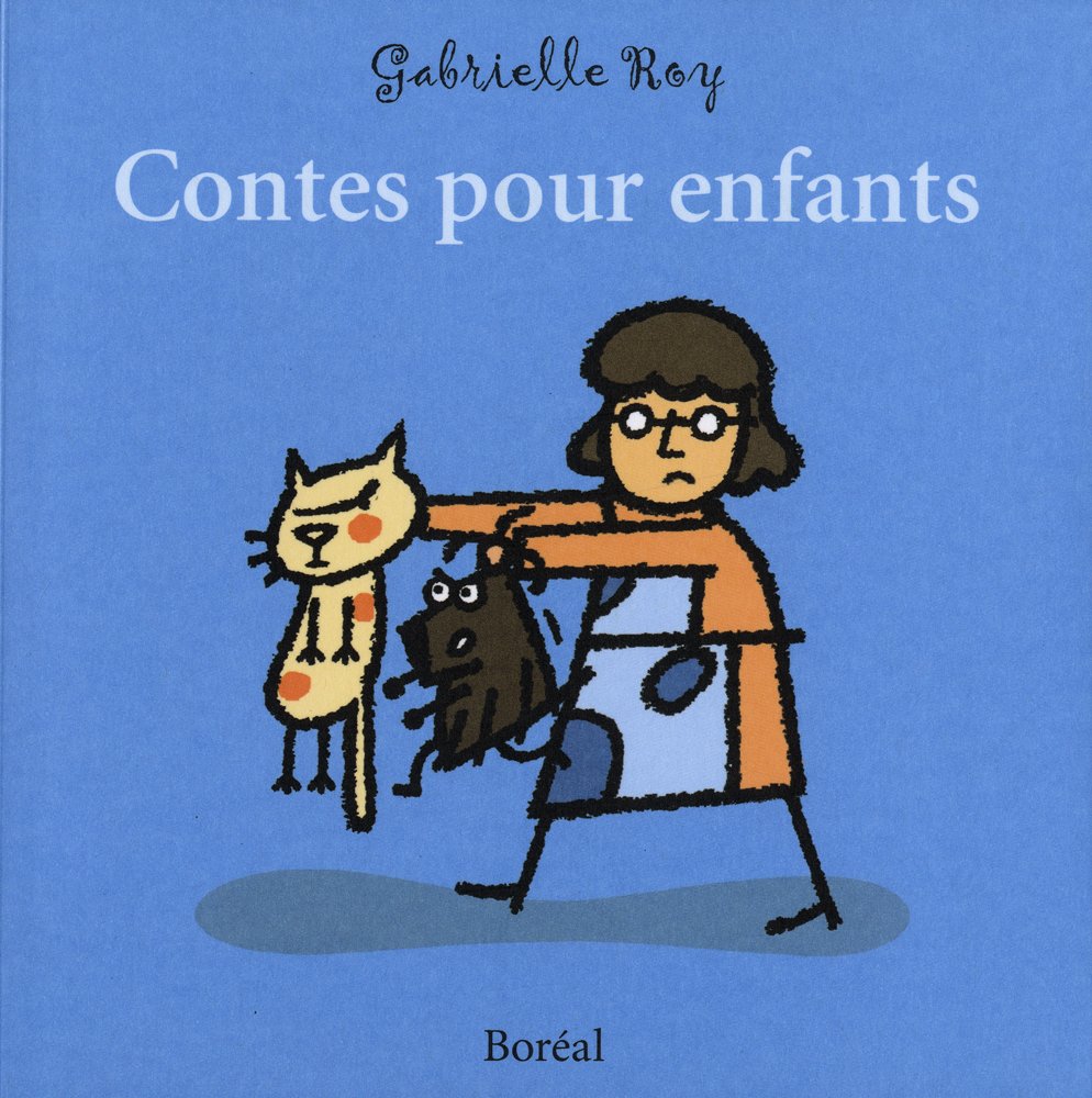 Contes pour enfants - Gabrielle Roy