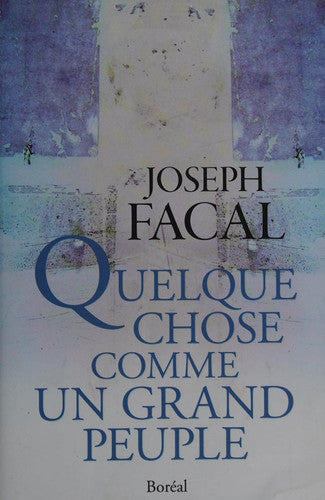Livre Quelque chose comme un grand peuple (Joseph Facal) (Livre d'occasion) - ISBN 2764620004