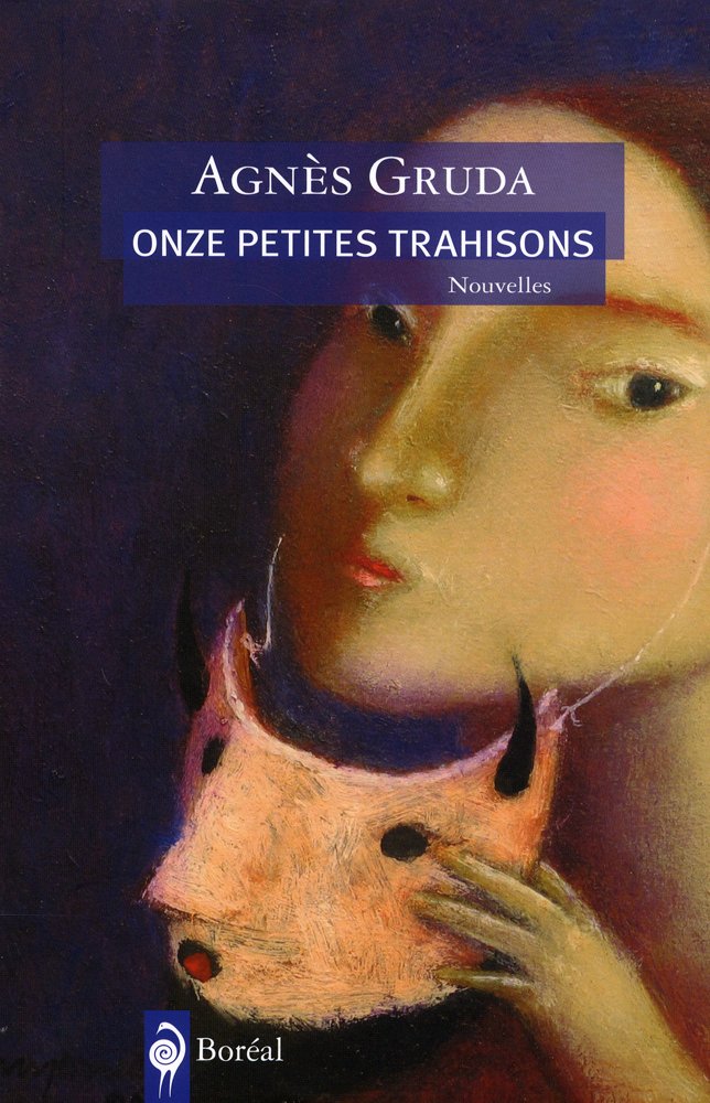 Livre Onze petites trahisons - Agnès Gruda (Livre d'occasion) - ISBN 2764620128