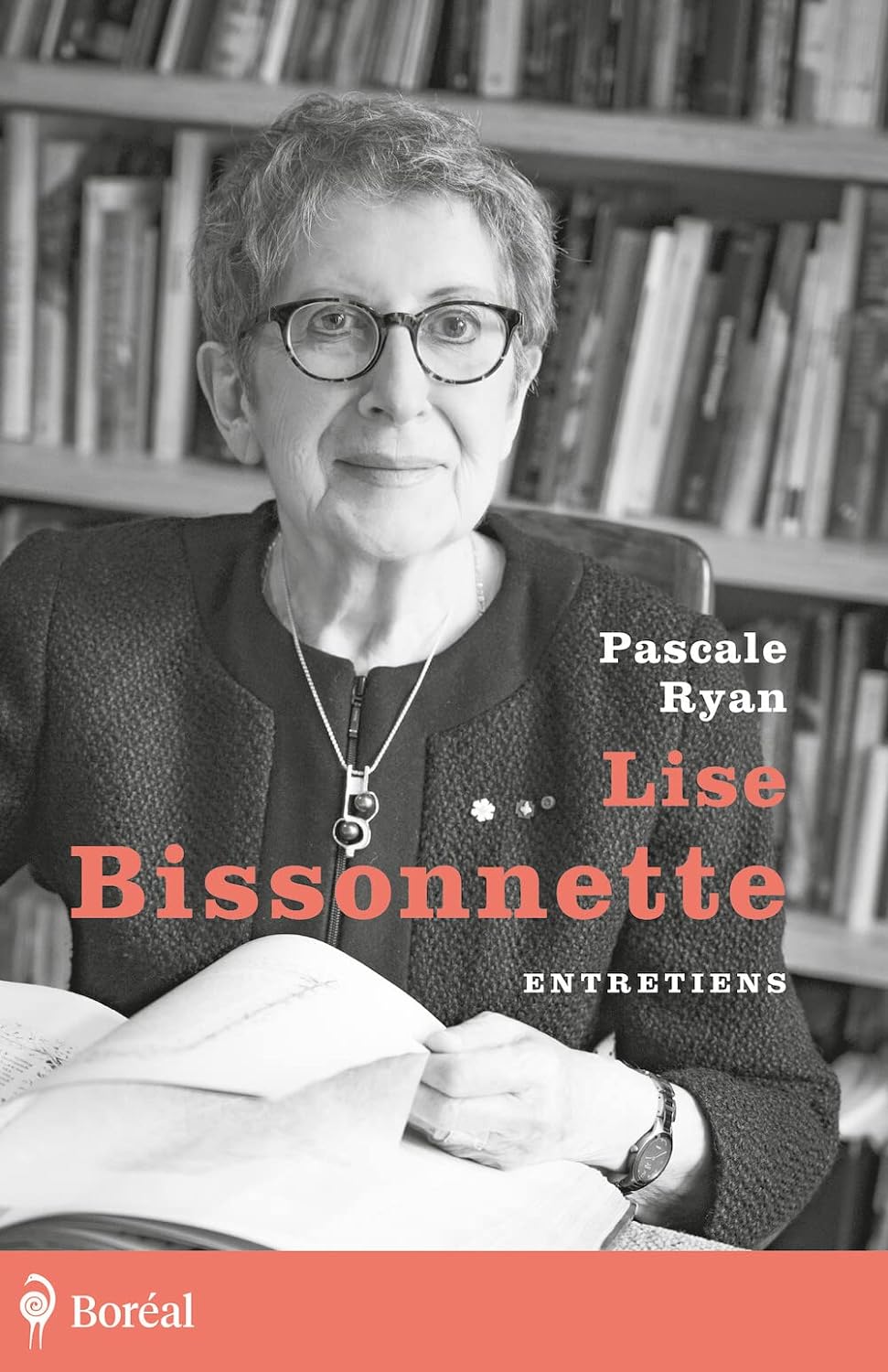 Livre Lise Bissonnette : Entretiens - Pascale Ryan (Livre d'occasion) - ISBN 2764627459