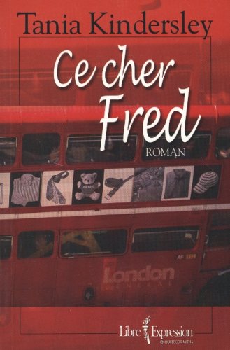Ce cher Fred - Tania Kindersley