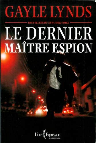 Livre Le dernier maître espion - Gayle Lynds (Livre d'occasion) - ISBN 2764803222