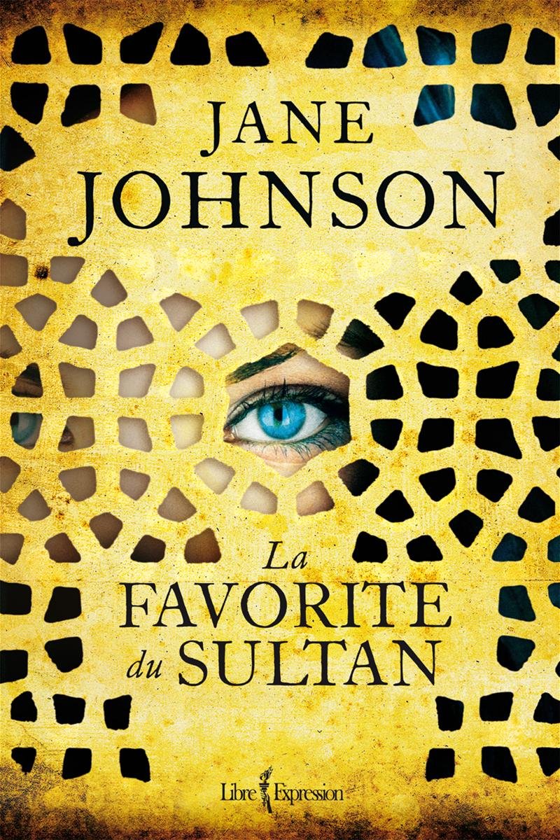 Livre La favorite du sultan - Jane Johnson (Livre d'occasion) - ISBN 2764807929