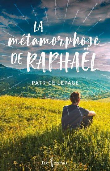 Livre La métamorphose de Rahaël (Patrice Lepage) (Livre d'occasion) - ISBN 2764812515