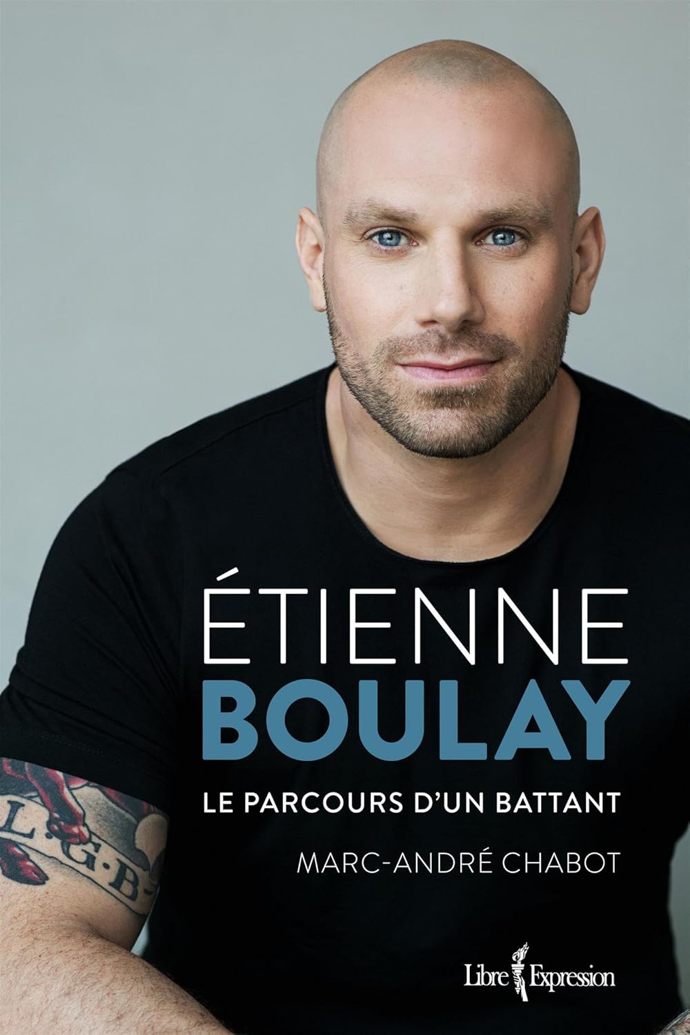 Livre Étienne Boulay : Le parcours d'un battant - Marc-André Chabot (Livre neuf)