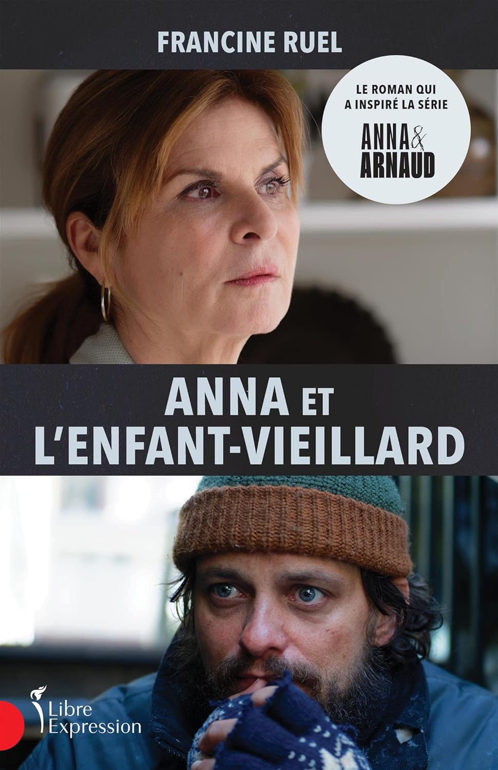 Livre Anna et l'enfant-vieillard - Francine Ruel (Livre d'occasion) - ISBN 2764815794