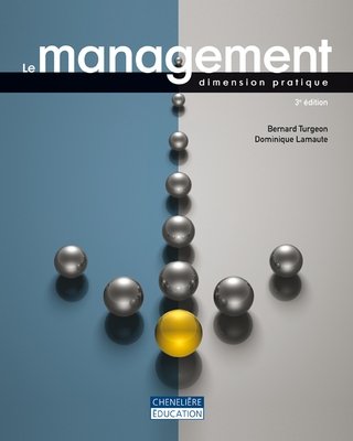 Livre Le management dimension pratique (3e édition) - Bernard Turgeon (Livre d'occasion) - ISBN 2...