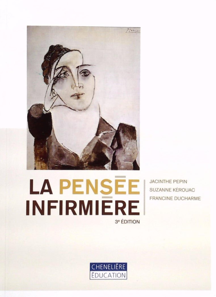 Livre La pensée infirmière (3e édition) (Suzanne Kerouac, Jacinthe Pepin) (Livre d'occasion) -...