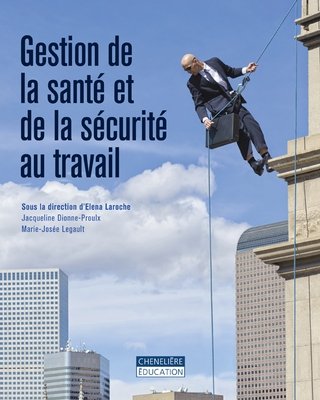 Gestion de la santé et de la sécurité au travail - Elena Laroche