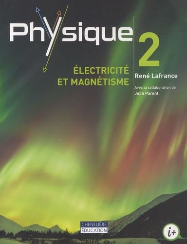 Livre Électricité et magnétisme - René Lafrance (Livre d'occasion) - ISBN 2765035466