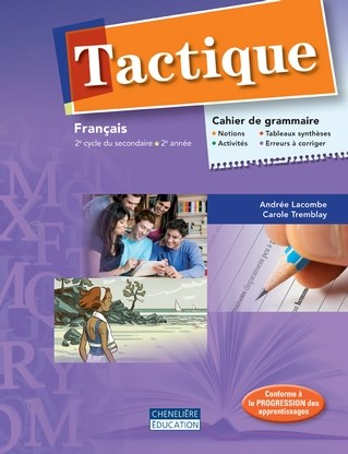 Livre Tactique, français : 2e cycle du secondaire, 2e année, cahier de grammaire - Andrée Lacombe...