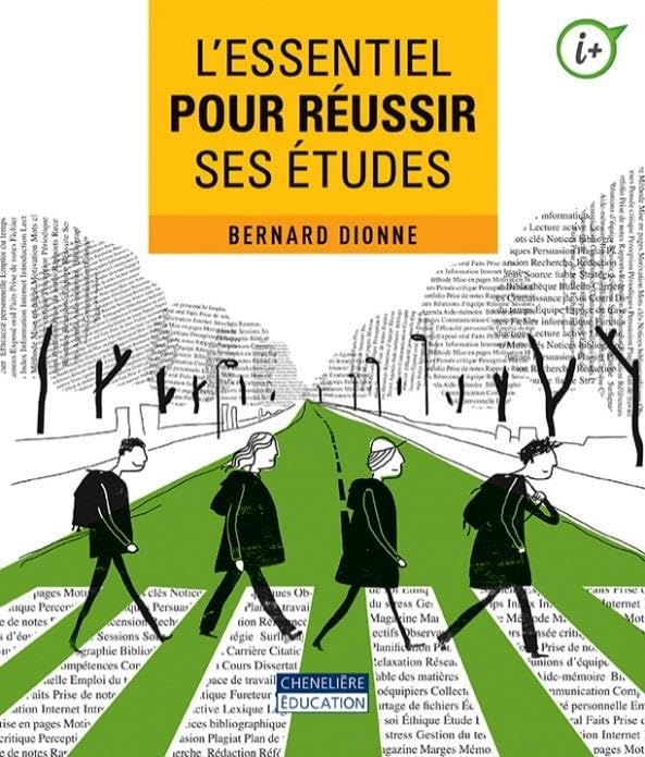 Livre L'essentiel pour réussir ses études - Bernard Dionne (Livre d'occasion) - ISBN 2765055815