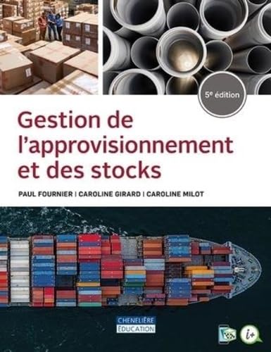 Gestion de l'approvisionnement et des stocks (5e édition) - Paul Fournier