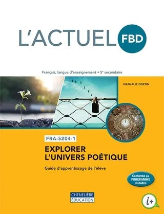 Livre L'Actuel FBD : Explorer l'univers poétique - Nathalie Fortin (Livre d'occasion)