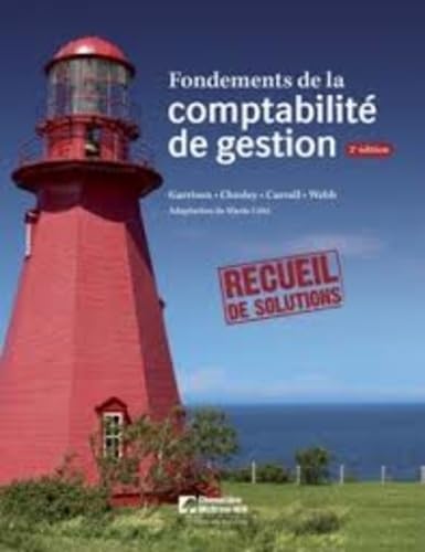 Fondement de la comptabilité de gestion : Recueil de solutions (2e édition)