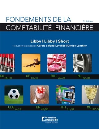 Fondements de la comptabilité financière (3e édition) - Robert Libby