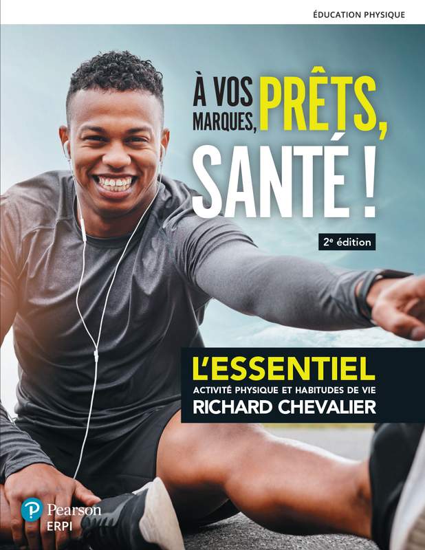 Livre À Vos Marques, Prêts, Santé! L'essentiel (2e édition) - Richard Chevalier (Livre d'occasion...
