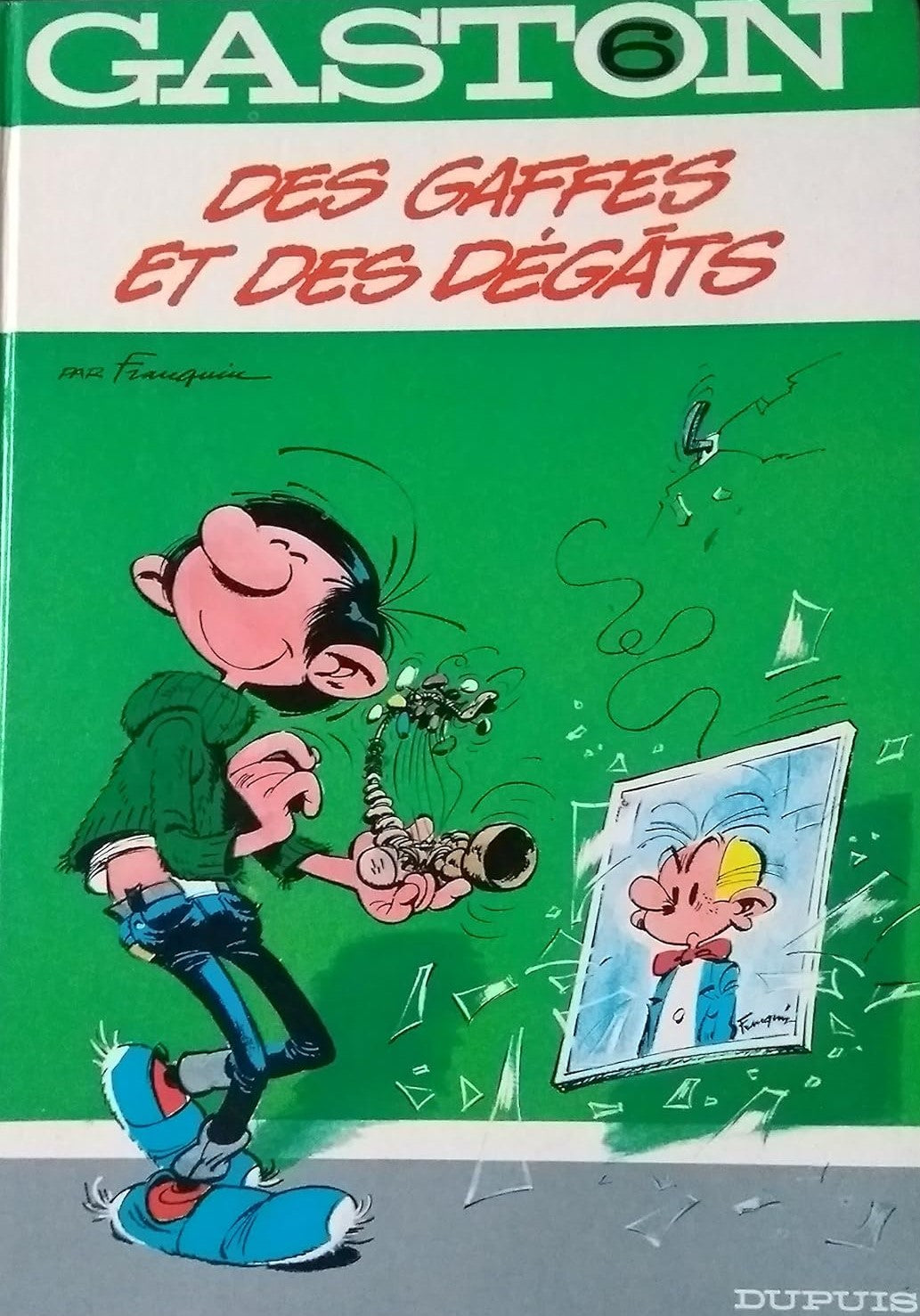 Gaston Lagaffe # 6 : Des gaffes et des dégats - Franquin