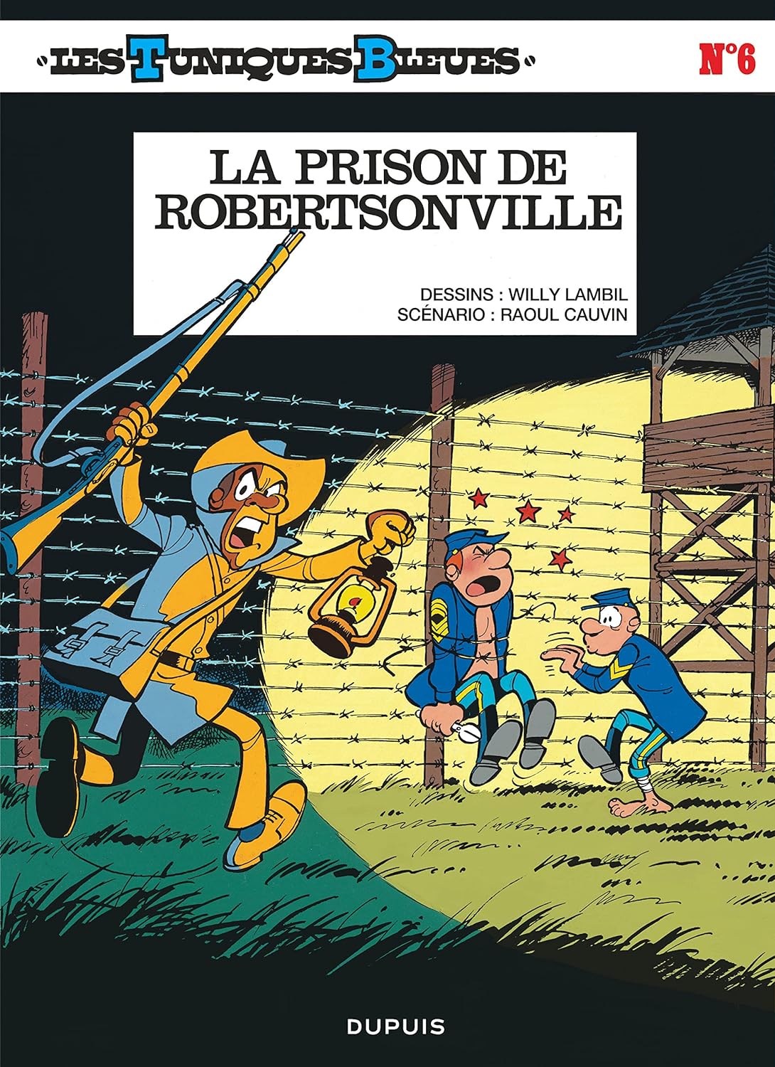 Les Tuniques Bleues # 6 : Prisonniers de Robertsonville - Lambil