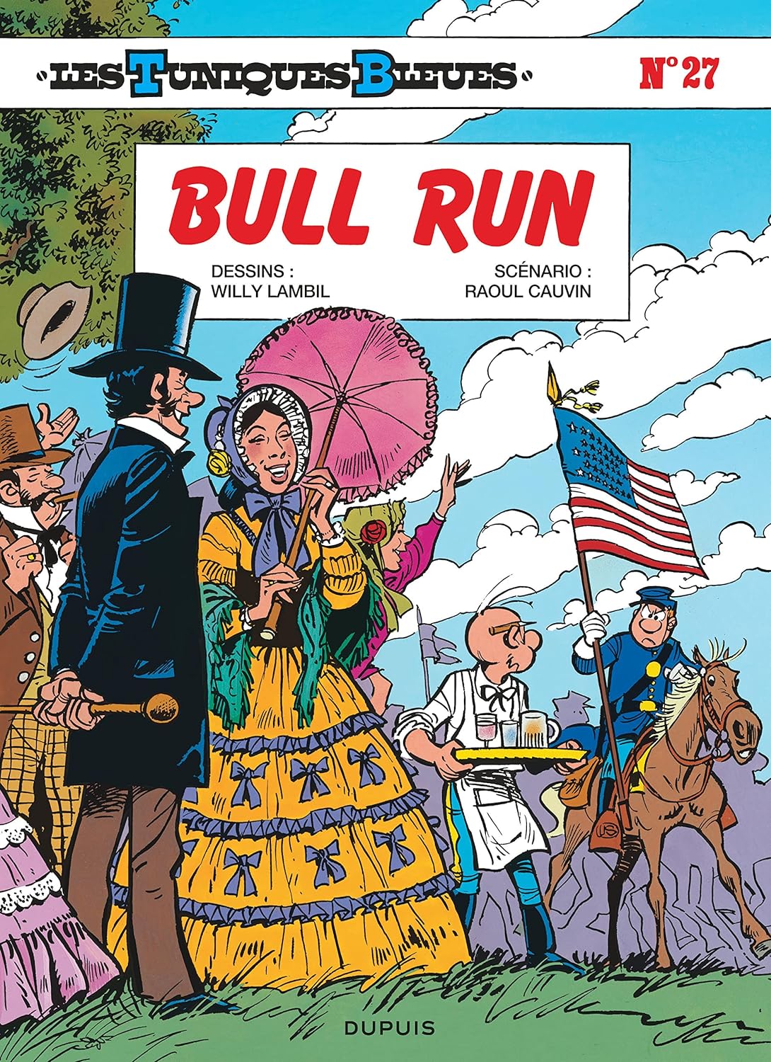 Les Tuniques Bleues # 27 : Bull Run - Willy Lambil