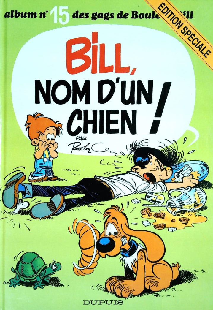 Livre ISBN 280012508X Boule et Bill # 15 : Bill, nom d'un chien (Roba)