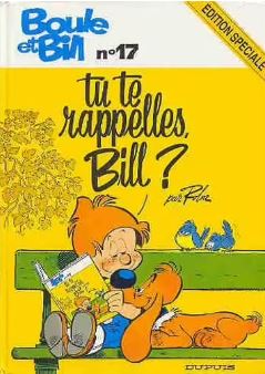 Boule et Bill # 17 : Tu te rappelles, Bill? (Édition spéciale) - Roba