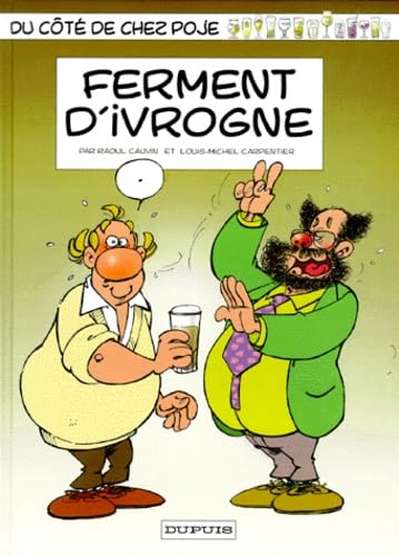 Livre Ferment d'ivrogne - Raoul Cauvin (Livre d'occasion) - ISBN 2800129190
