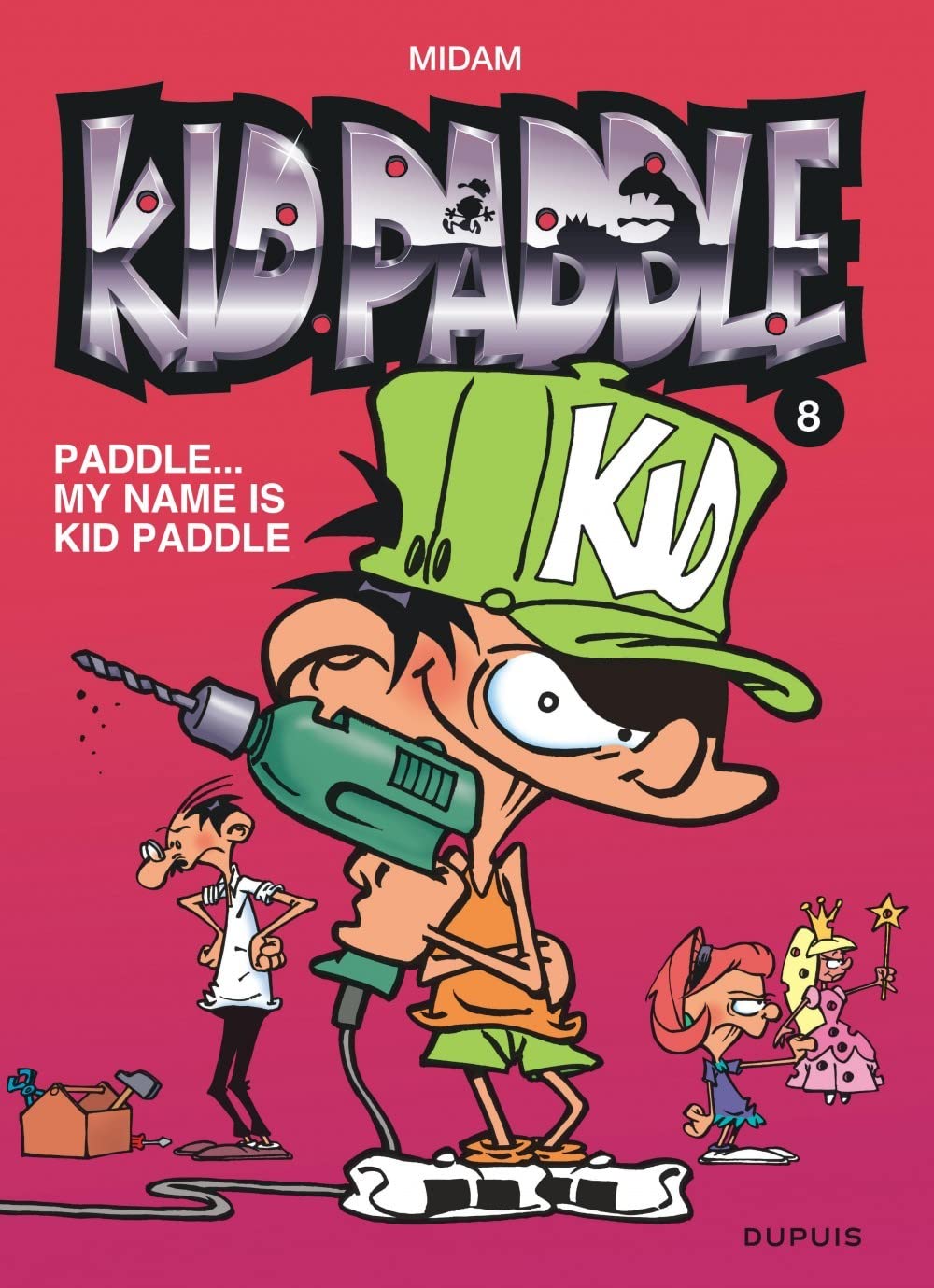 Kid Paddle # 8 : Paddle… My Name Is - Midam