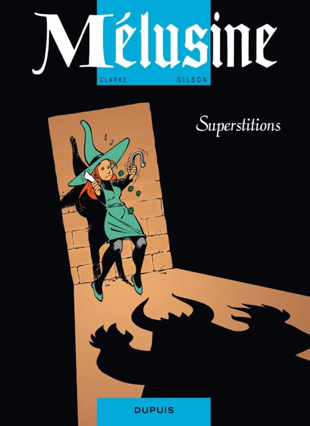 Mélusine # 13 : Superstitions - Clarke