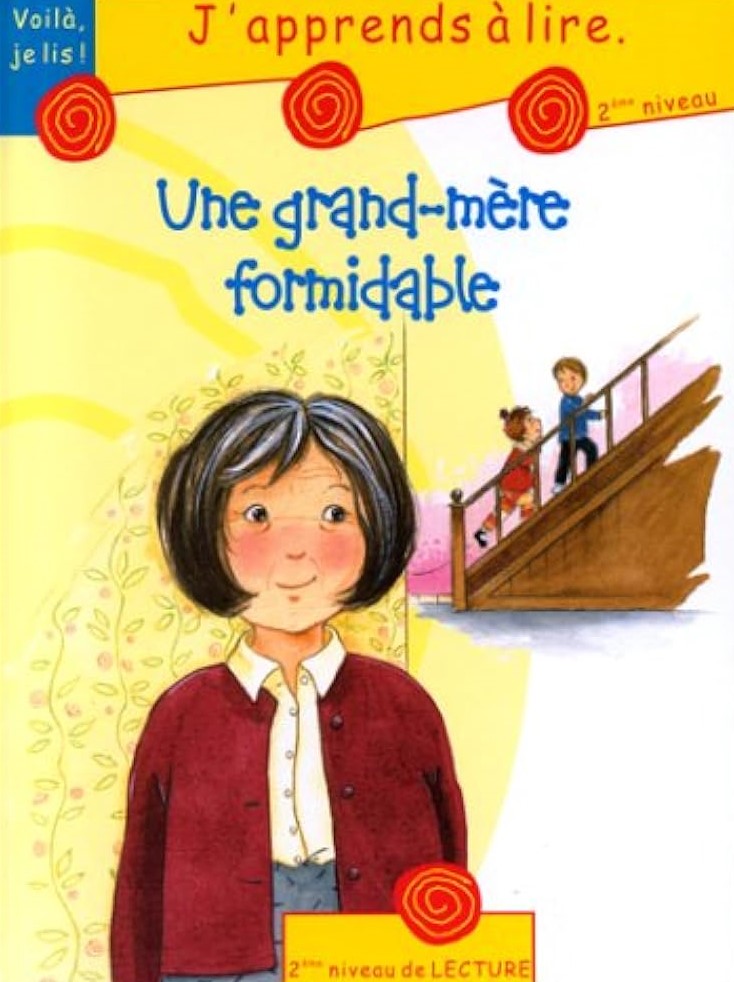 J'apprends à lire : Une grand-mère formidable - François Tromme
