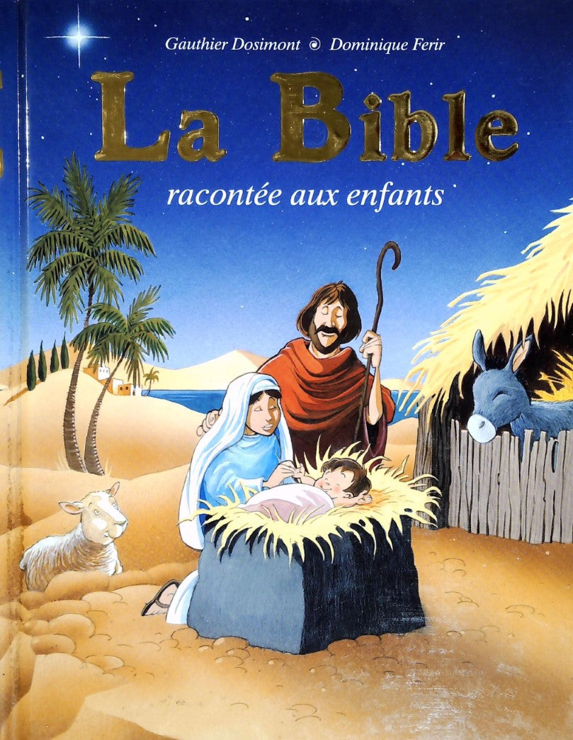 Livre ISBN 2800681659 La Bible racontée aux enfants (Gauthier Dosimont)