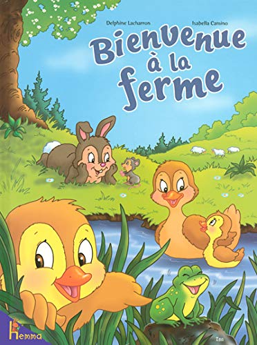 Bienvenue à la ferme - Delphine Lacharron