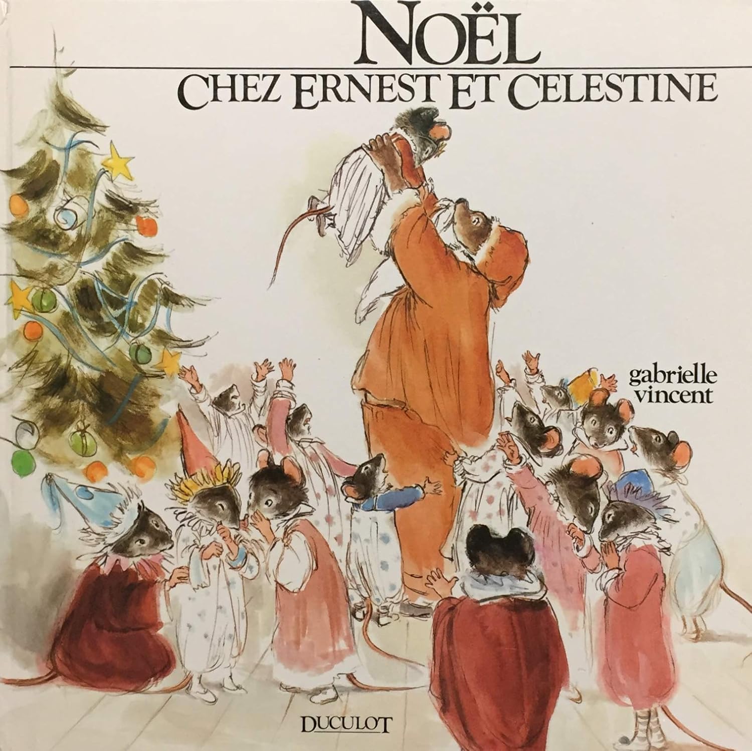 Livre Noël chez Ernest et Celestine - Gabrielle Vincent (Livre d'occasion) - ISBN 2801104426