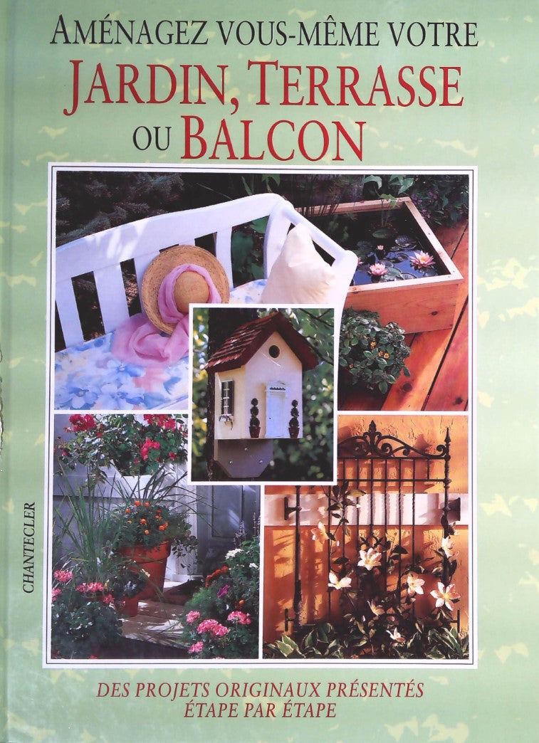 Livre Aménagez vous-même votre jardin, terrasse ou balcon - Collectif (Livre d'occasion) - ISBN 2...