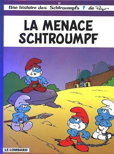 Les Schtroumpfs # 20 : La menace Schtroumpf - Peyo