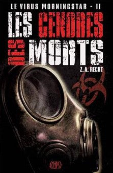 Livre Les cendres des morts - Z.A. Recht (Livre d'occasion) - ISBN 280943042X