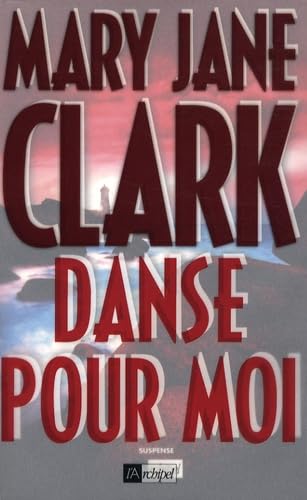 Livre Danse pour moi (Mary Jane Clark) (Livre d'occasion) - ISBN 2809800294