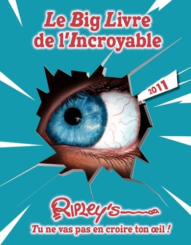Le big livre de l'incroyable Ripley's 2014