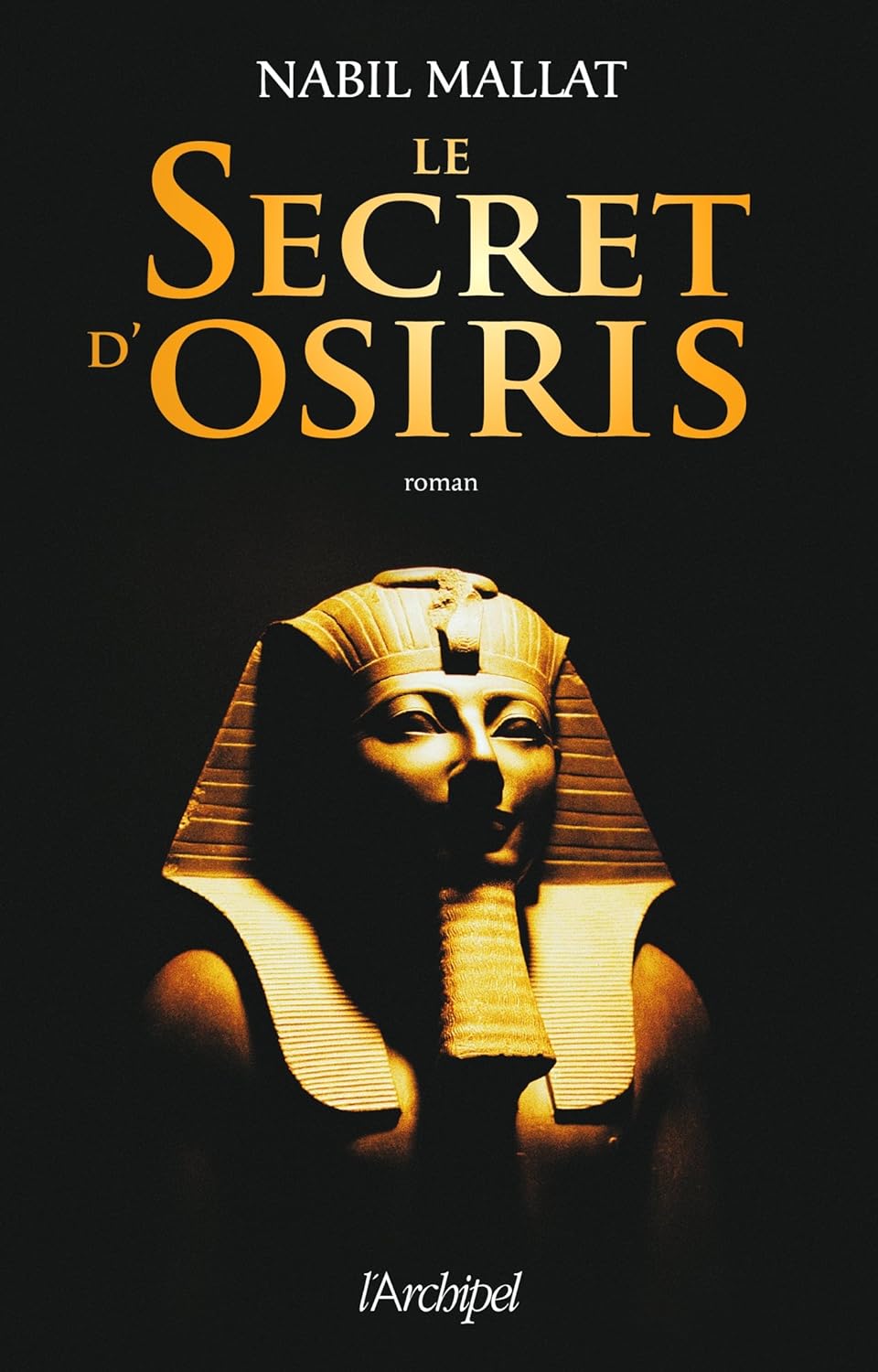 Livre Le secret d'Osiris - Nabil Mallat (Livre d'occasion) - ISBN 2809810354